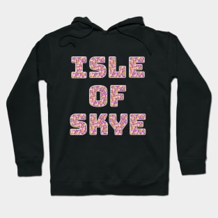 Flowery Isle of Skye Hoodie